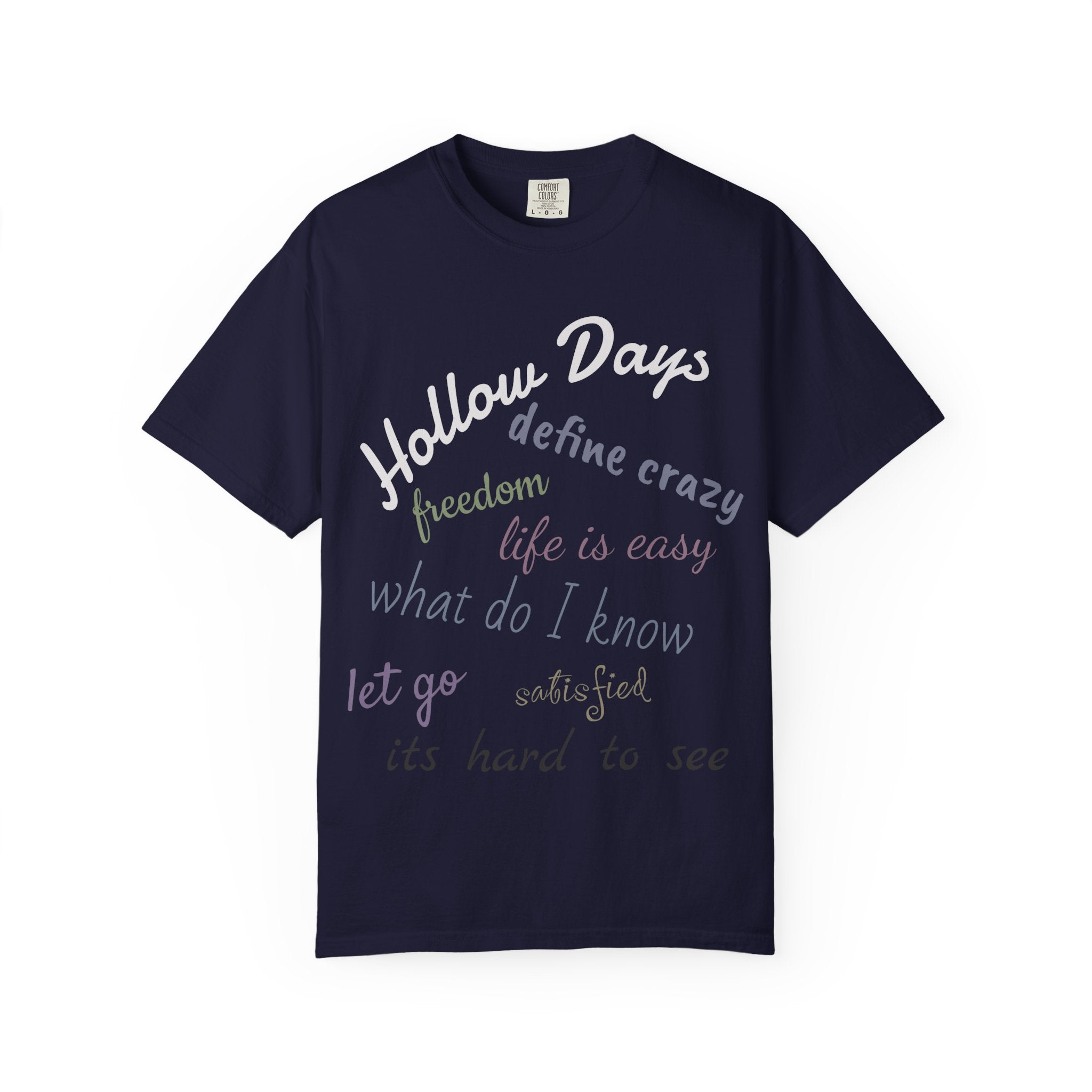 T-Shirt — 'Hollow Days' Script Word Cloud Graphic Tee