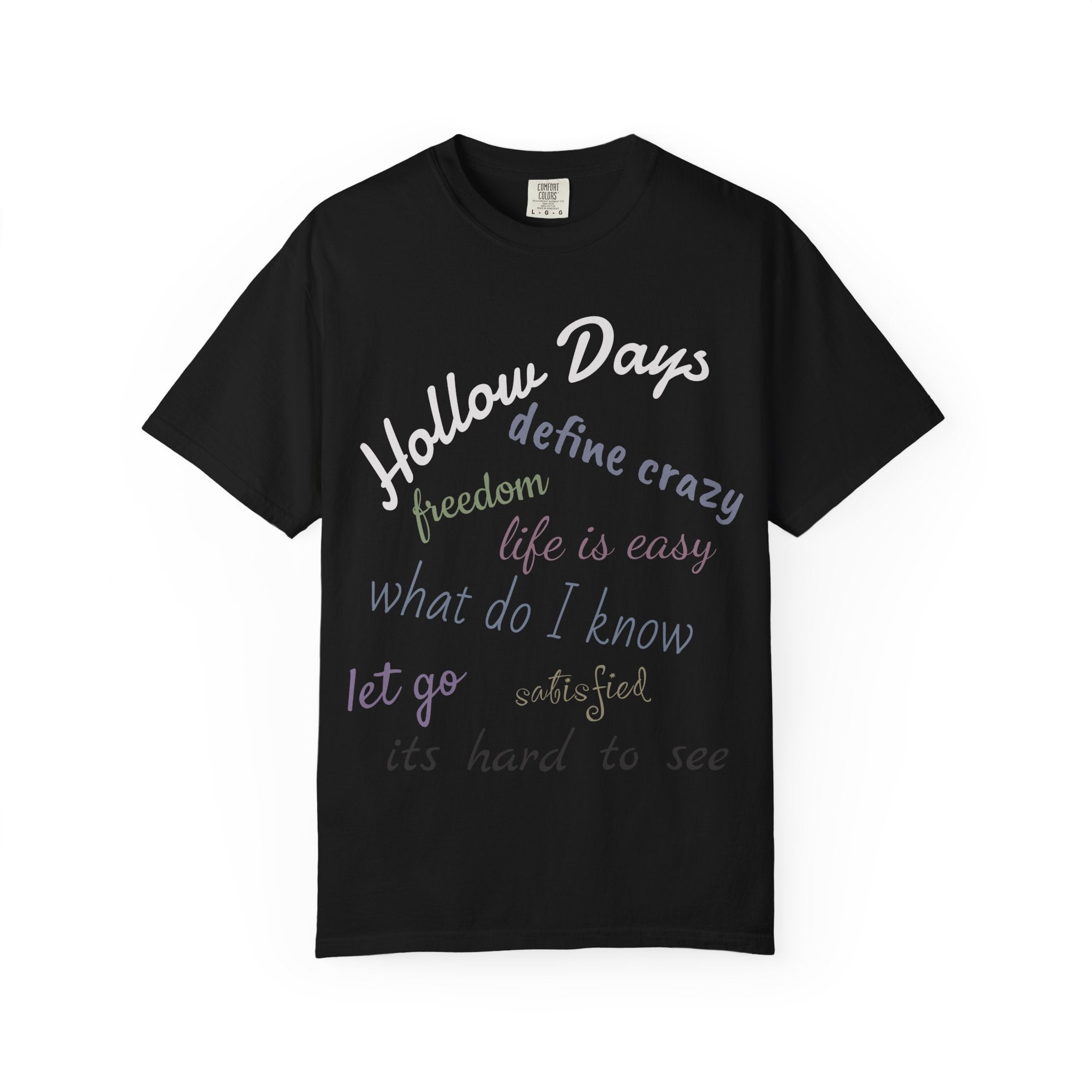 T-Shirt — 'Hollow Days' Script Word Cloud Graphic Tee